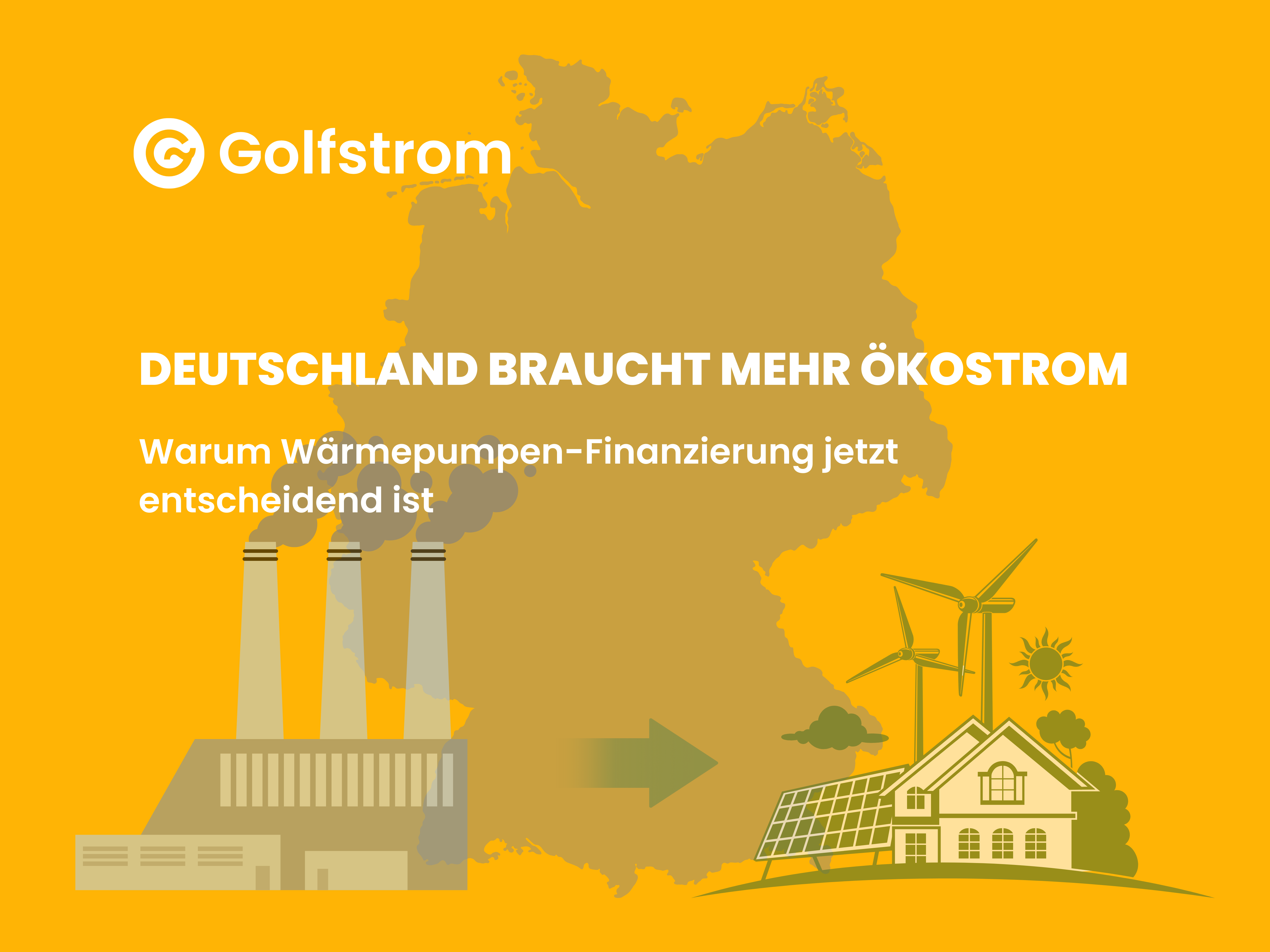 Deutschland braucht mehr Ökostrom